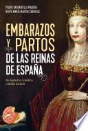 Embarazos y partos de las reinas de España