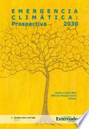 Emergencia Climática: Prospectiva 2030
