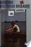 Emerging Infectious Diseases