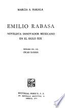 Emilio Rabasa, novelista innovador mexicano en el siglo XIX