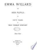 Emma Willard and Her Pupils