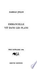 Emmanuelle vit dans les plans