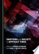 Emotions and Society in Difficult Times