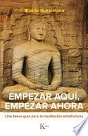 Empezar aqu, empezar ahora