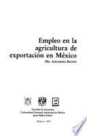 Empleo en la agricultura de exportación en México