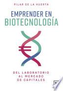Emprender en biotecnología