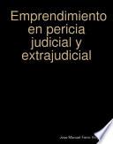 Emprendimiento en pericia judicial y extrajudicial