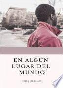 En Algún Lugar del Mundo
