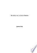 En busca de la salud perdida