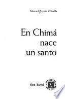 En Chimá nace un santo