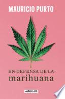 En defensa de la marihuana