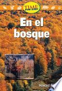 En el bosque (In the Forest): Early Fluent Plus (Nonfiction Readers)