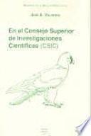 En el Consejo Superior de Investigación Científicas, CSIC