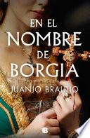 En el nombre de Borgia
