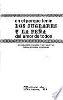 En el Parque Lenin, Los Juglares y la Peña, del amor de todos