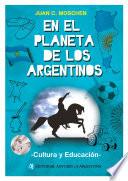 En el planeta de los argentinos