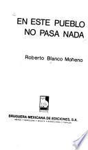 En este pueblo no pasa nada