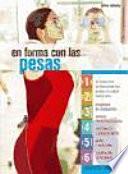 En forma con las pesas