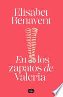 En los zapatos de Valeria / In Valeria's Shoes