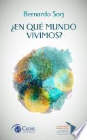 ¿En qué mundo vivimos?