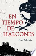 En tiempo de halcones