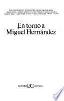 En torno a Miguel Hernández