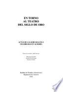 En torno al teatro del Siglo de Oro: Jornadas IX-X, Almería