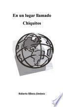 En un lugar llamado Chiquitos