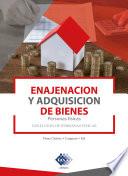Enajenación y adquisición de bienes. Personas físicas 2019