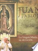 Encíclicas de Juan Pablo II, El Papa Peregrino