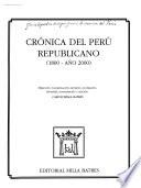 Enciclopedia biográfica e histórica del Perú: Crónica del Perú republicano : 1800-año 2000
