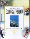 Enciclopedia de Ecología y la Salud