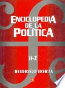 Enciclopedia de La Politica. H - Z