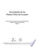 Enciclopedia de las plantas útiles del Ecuador