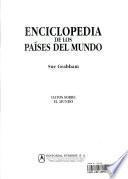 Enciclopedia de Los Paises Del Mundo