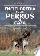 Libro Enciclopedia de los perros de caza