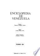 Enciclopedia de Venezuela: Venezuela contemporanea. Biografias. Bibliografias. Indices