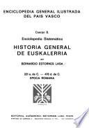 Enciclopedia general ilustrada del País Vasco: pt.1. Epoca romana, 221 a. de C.-476 d. de C