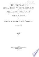 Enciclopedia heráldica y genealógica hispano-americana: Diccionario heráldico y genealógico de apellidos españoles y americanos ... t. 1-58, 61-62, 64-86 1920-1963