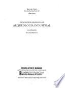 Enciclopedia valenciana de arqueología industrial