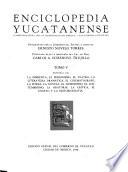 Enciclopedia yucatanense, conmemorativa del IV centenario de Merida y Valladolid (Yucatan) patrocinada por el gobierno del estado