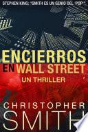 Encierros en Wall Street