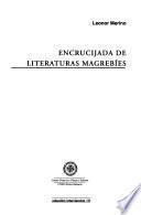 Encrucijada de literaturas magrebíes