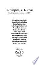 Encrucijada, su historia