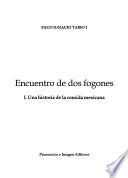 Encuentro de dos fogones: Tránsito de sabores e invento de gozos