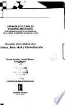 Encuentro México-Bolivia sobre cultura, identidad y globalización