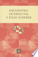 Encuentro Octavio Paz y Julio Scherer / Encounter Octavio Paz and Julio Scherer