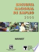 Encuesta Nacional de Empleo 2000. Nayarit