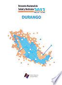 Encuesta nacional de salud y nutrición, 2012: Durango