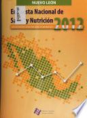 Encuesta nacional de salud y nutrición, 2012: Nuevo León
